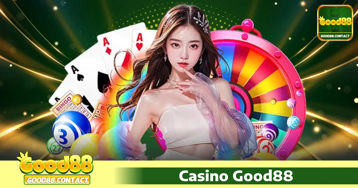 chơi casino trực tuyến tại Good88